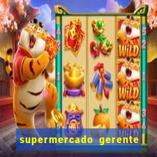 supermercado gerente simulator dinheiro infinito